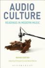 Audio Culture, Revised Edition: Readings in Modern Music By Christoph Cox (Editor), Daniel Warner (Editor) Cover Image