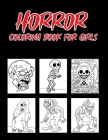 Horror Coloring Book For Girls: Horror Coloring Book For Kids Cover Image