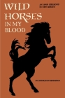 Wild Horses in My Blood By Eva Pendleton Henderson Cover Image