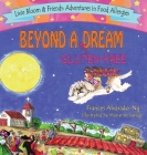 Beyond A Gluten-Free Dream By Frances M. Alvarado-Ng, Marianne Savage (Illustrator) Cover Image