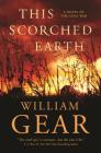 This Scorched Earth: A Novel of the Civil War and the American West Cover Image