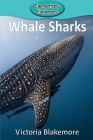 Whale Sharks (Elementary Explorers #78) By Victoria Blakemore Cover Image