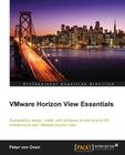 VMware Horizon View Essentials By Peter Von Oven Cover Image
