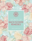 Secrets of Bach Flower Remedies By Jeremy Harwood Cover Image
