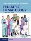 Pediatric Hematology: A Practical Guide Cover Image