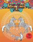 Mandalas Coloring Book For Kids: For Kids boy girls for Relax Mndalas Animals Stained Glass Squirrel Horse Bird Parrot By Platinum Roman Cover Image