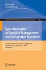 Geo-Informatics in Resource Management and Sustainable Ecosystem: International Conference, Grmse 2014, Ypsilanti, Usa, October 3-5, 2014, Proceedings (Communications in Computer and Information Science #482) Cover Image