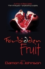 Forbidden Fruit By Stacey Covington-Lee (Foreword by), Damon E. Johnson Cover Image