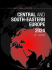 Central and South-Eastern Europe 2024 By Europa Publications (Editor) Cover Image