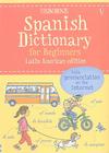 Spanish Dictionary for Beginners By Helen Davies, Nicole Irving (Editor), John Shackell (Illustrator) Cover Image
