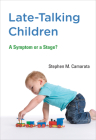 Late-Talking Children: A Symptom or a Stage? Cover Image