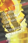 Synthetic Data and Generative AI: A Developer's Handbook Cover Image