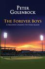 The Forever Boys: A Second Chance to Star Again By Peter Golenbock Cover Image