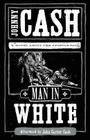 Man in White: A Novel about the Apostle Paul By Johnny Cash Cover Image