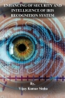 Enhancing of Security and Intelligence of Iris Recognition System Cover Image