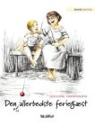 Den allerbedste feriegæst: Danish Edition of The Best Summer Guest By Tuula Pere, Milena Radeva (Illustrator), Merete Lundbeck (Translator) Cover Image
