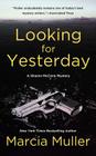 Looking for Yesterday (A Sharon McCone Mystery #29) By Marcia Muller Cover Image