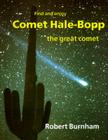 Comet Hale-Bopp: Find and Enjoy the Great Comet By Robert Burnham Cover Image