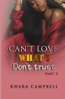 Can't Love What I Don't Trust 2 Cover Image