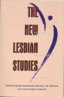 The New Lesbian Studies: Into the Twenty-First Century By Bonnie Zimmerman (Editor), Toni a. H. McNaron (Editor), Margaret Cruikshank (Foreword by) Cover Image
