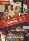 History Comics: The Stonewall Riots: Making a Stand for LGBTQ Rights By Archie Bongiovanni, A. Andrews (Illustrator) Cover Image