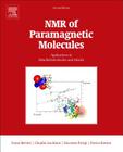 NMR of Paramagnetic Molecules: Applications to Metallobiomolecules and Modelsvolume 2 (Current Methods in Inorganic Chemistry #2) By Ivano Bertini, Claudio Luchinat, Giacomo Parigi Cover Image