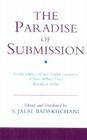 Paradise of Submission: A Medieval Treatise on Ismaili Thought (Ismaili Texts and Translations) By Nasir Al-Din Al-Tusi, Seyyed Jalal Hosseini Badakhchani (Editor) Cover Image