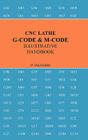 Cnc Lathe G-Code & M-Code Illustrative Handbook By Patrick Talverdi Cover Image