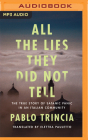 All the Lies They Did Not Tell: A True Story of Suspicion, Satanic Cults, and Wrongful Accusation in Rural Italy Cover Image