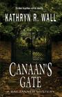 Canaan's Gate By Kathryn R. Wall Cover Image