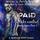 Paid to Take Control Lib/E By Romilly King, Gavin McAllister (Read by) Cover Image