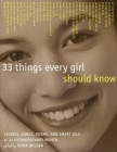 33 Things Every Girl Should Know: Stories, Songs, poems, and Smart Talk by 33 Extraordinary Women By Tonya Bolden Cover Image