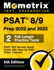 PSAT 8/9 Prep 2022 and 2023 - 2 Full-Length Practice Tests, PSAT 8/9 Secrets Study Guide with Step-By-Step Video Tutorials: [5th Edition] Cover Image
