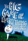The Big Game of Everything By Chris Lynch Cover Image