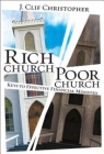 Rich Church, Poor Church: Keys to Effective Financial Ministry By J. Clif Christopher Cover Image