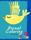 Animal coloring books for toddlers: Workbook a great Preschool Learning Tool and Activity Book.Perfectly sized at 8.5
