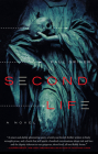 Second Life: A Novel By Paul Griner Cover Image