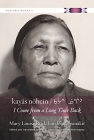 Kayās Nōhcīn: I Come from a Long Time Back Cover Image
