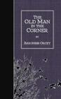 The Old Man in the Corner Cover Image