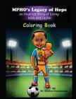 COLORING BOOK Mpho's Legacy of Hope: COLORING BOOK An Inspired Story of Living With HIV/AIDS By Whitehall Publishing, Wyntrea Cunningham Cover Image