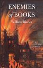 Enemies of Books By William Blades, Randolph G. Adams, Bagher Bachchha (Editor) Cover Image
