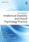 The Handbook of Intellectual Disability and Clinical Psychology Practice By Alan Carr (Editor), Christine Linehan (Editor), Gary O'Reilly (Editor) Cover Image