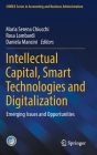 Intellectual Capital, Smart Technologies and Digitalization: Emerging Issues and Opportunities Cover Image