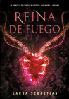 Reina de fuego / Ember Queen (PRINCESA DE CENIZAS #3) By Laura Sebastian Cover Image