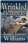 Wrinkled Heartbeats By Temple Emmet Williams (Illustrator), Kerstin Ingegerd Williams (Editor), Temple Emmet Williams Cover Image