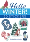 Hello Winter! 20 Stickers (Dover Sticker Books) By Jessica Mazurkiewicz Cover Image