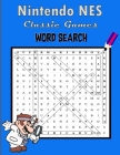 Nintendo NES Classic Games Word Search By Alex Miklas Cover Image