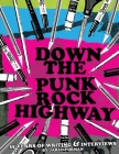 Down The Punk Rock Highway By Jared Forman Cover Image