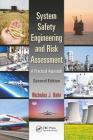 System Safety Engineering and Risk Assessment: A Practical Approach, Second Edition By Nicholas J. Bahr Cover Image