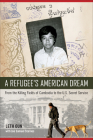 A Refugee's American Dream: From the Killing Fields of Cambodia to the U.S. Secret Service Cover Image
